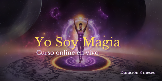 Yo Soy Magia: Aprende a Canalizar